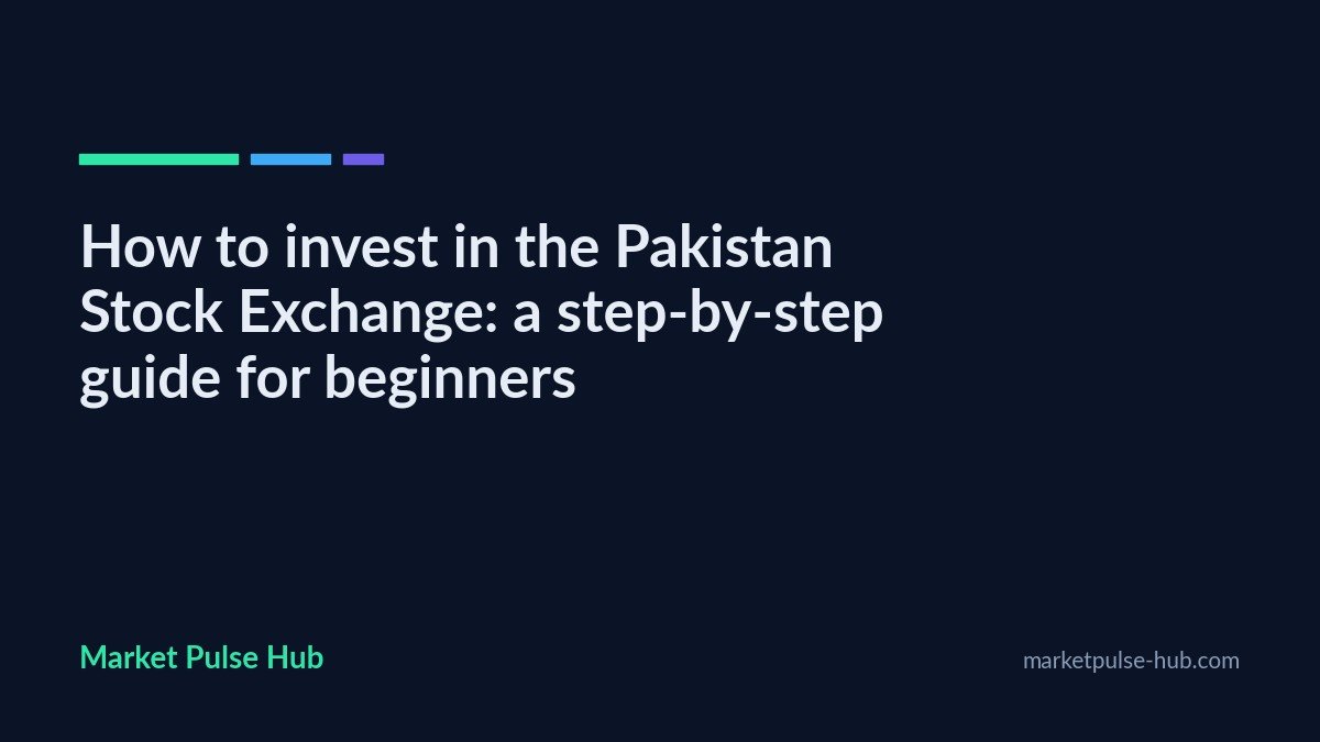 Title card: How to invest in the Pakistan Stock Exchange